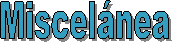 Miscelnea